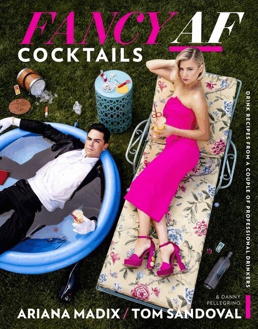 Ariana Madix, Tom Sandoval - Fancy Af Cocktails, Inbunden. Tillgänglighet: Lägg i varukorg