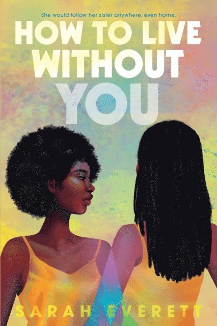 Sarah Everett - How to Live without You, E-bok