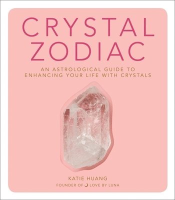 Crystal Zodiac av Katie Huang