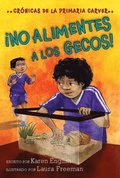 No Alimentes a Los Gecos!