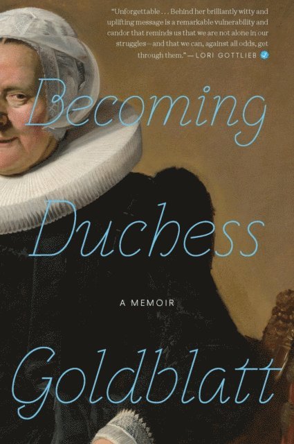 Duchess Goldblatt, Anonymous - Becoming Duchess Goldblatt, E-bok