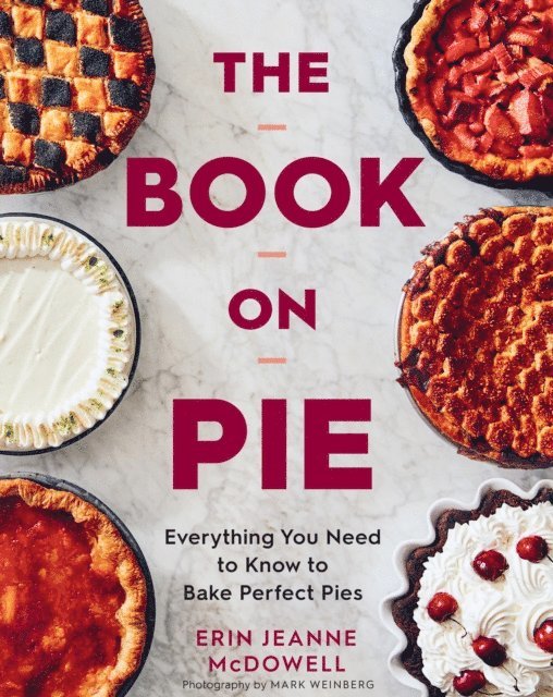 Erin Jeanne McDowell - Book On Pie, E-bok