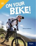 On Your Bike!: Leveled Reader Grade 5
