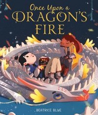 Once Upon A Dragon's Fire