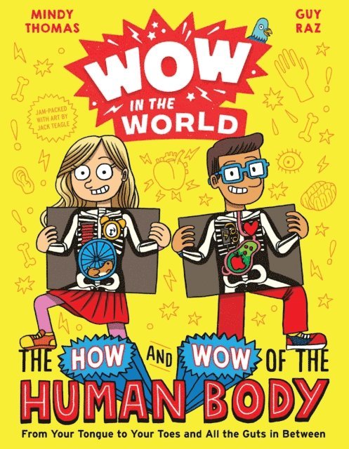 Guy Raz, Mindy Thomas - Wow in the World: The How and Wow of the Human Body, E-bok