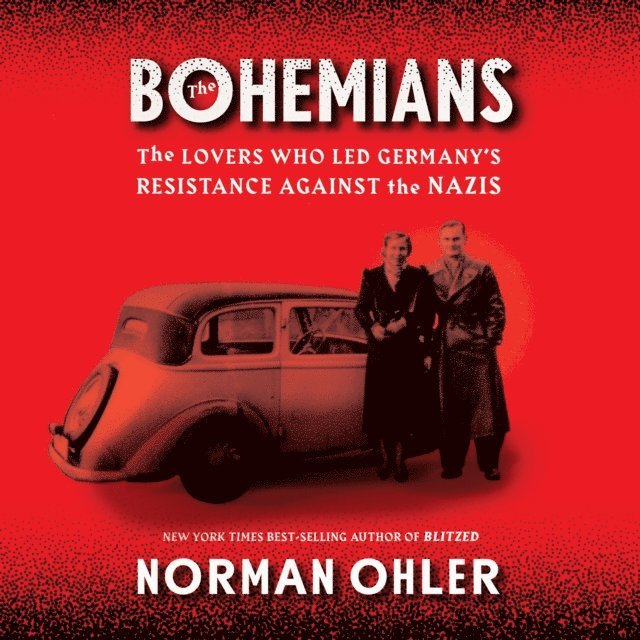 Norman Ohler - Bohemians, Ljudbok