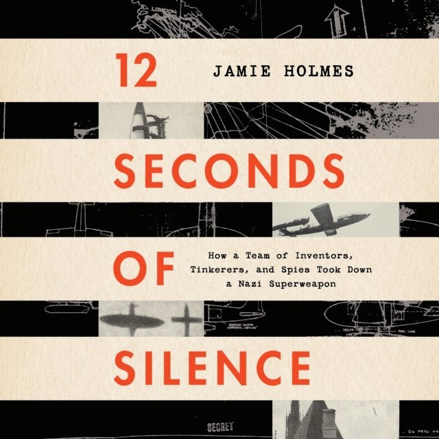 Jamie Holmes - 12 Seconds Of Silence, Ljudbok