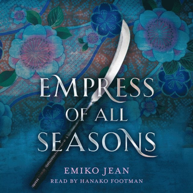 Emiko Jean - Empress of All Seasons, Ljudbok