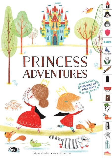 Sylvie Misslin - Princess Adventures: This Way or That Way?, E-bok