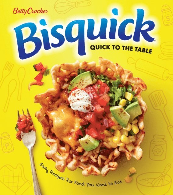 Betty Crocker - Betty Crocker Bisquick Quick To The Table, E-bok