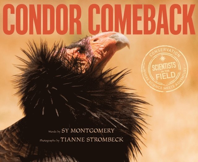 Sy Montgomery - Condor Comeback, E-bok