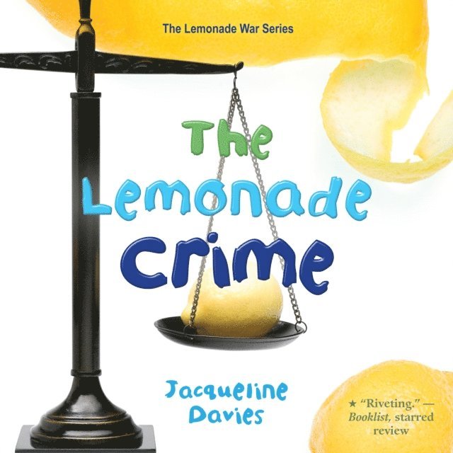 Jacqueline Davies - Lemonade Crime, Ljudbok