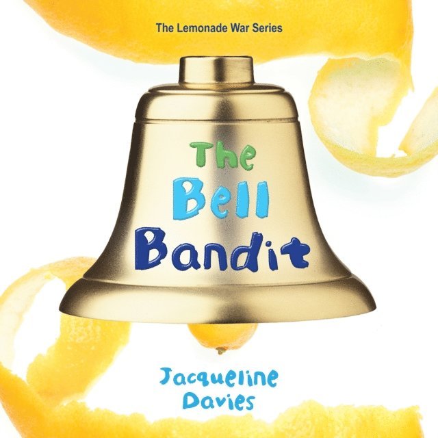 Jacqueline Davies - Bell Bandit, Ljudbok