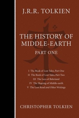 Christopher Tolkien, J.R.R. Tolkien - The History Of Middle-Earth, Part One, Inbunden