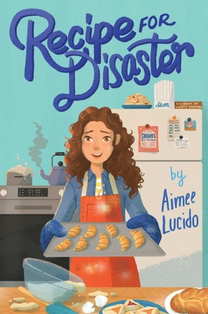 Aimee Lucido - Recipe for Disaster, E-bok
