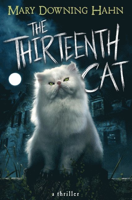Mary Downing Hahn - Thirteenth Cat, E-bok