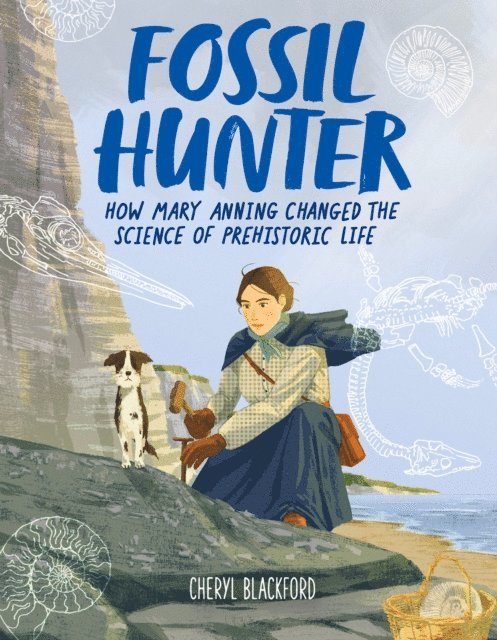 Cheryl Blackford - Fossil Hunter, E-bok