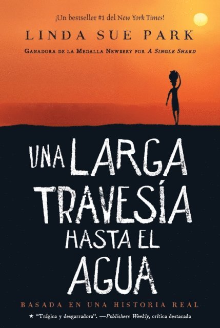 Linda Sue Park - Una larga travesia hasta el agua, E-bok