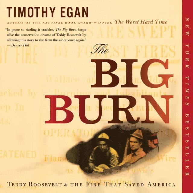 Timothy Egan - Big Burn, Ljudbok
