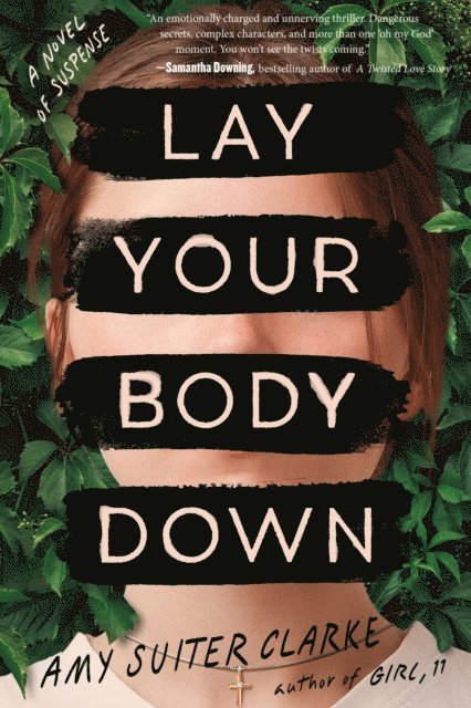 Amy Suiter Clarke - Lay Your Body Down, E-bok