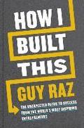 How I Built This (International Edition)