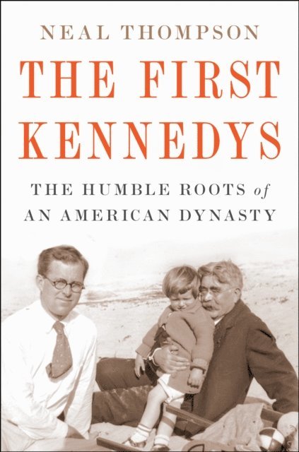 Neal Thompson - First Kennedys, E-bok
