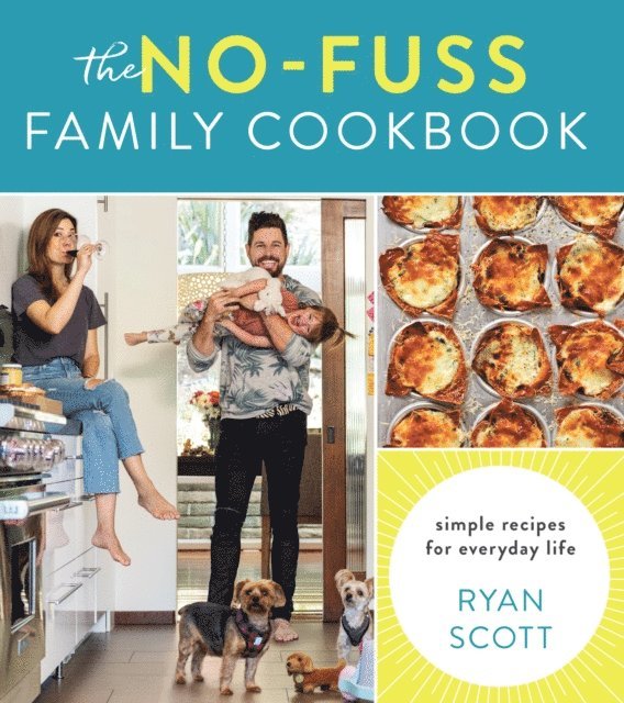 Ryan Scott - No-Fuss Family Cookbook, E-bok