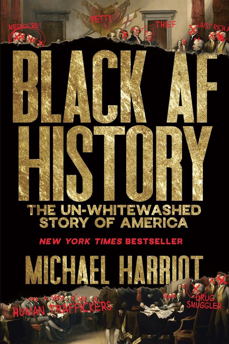 Michael Harriot - Black AF History, Inbunden