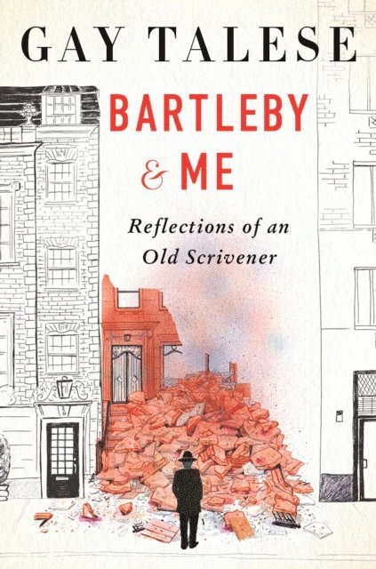 Gay Talese - Bartleby and Me, E-bok