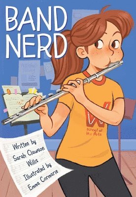 Sarah Clawson Willis - Band Nerd: A Graphic Novel, Inbunden. Tillgänglighet: Lägg i varukorg