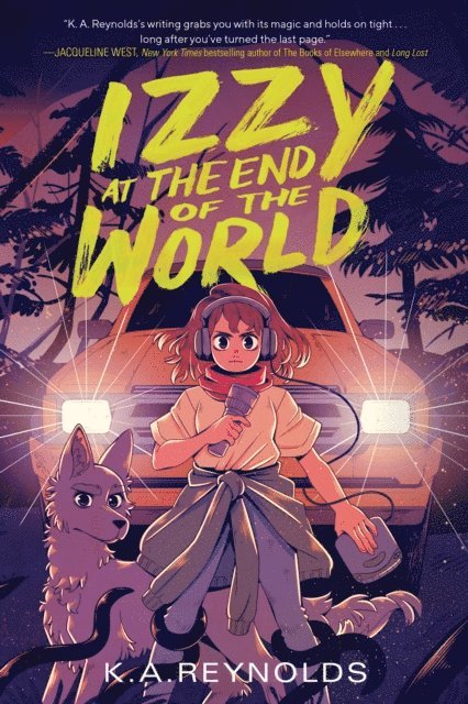 K.A. Reynolds - Izzy at the End of the World, E-bok