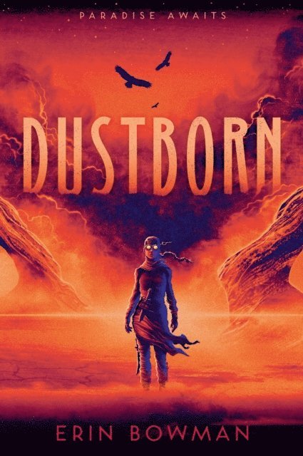 Erin Bowman - Dustborn, E-bok. Tillgänglighet: Lägg i varukorg