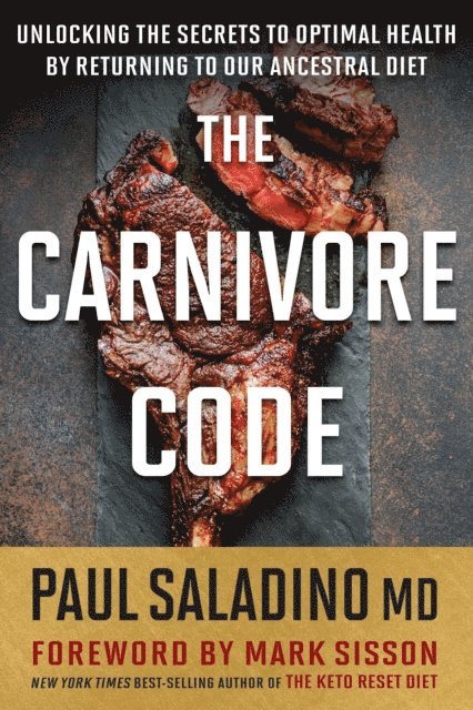 Paul Saladino - Carnivore Code, E-bok