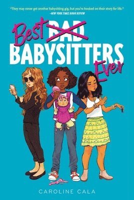 Caroline Cala - Best Babysitters Ever, Häftad. Tillgänglighet: Lägg i varukorg