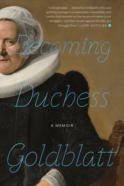 Anonymous, Duchess Goldblatt - Becoming Duchess Goldblatt, Häftad