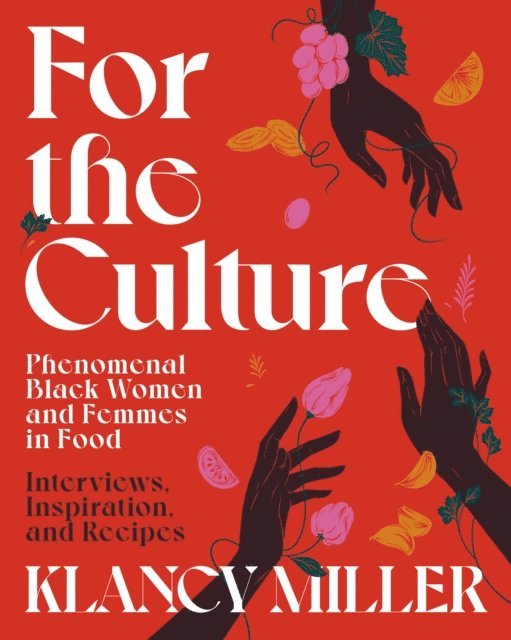 Klancy Miller - For the Culture, E-bok