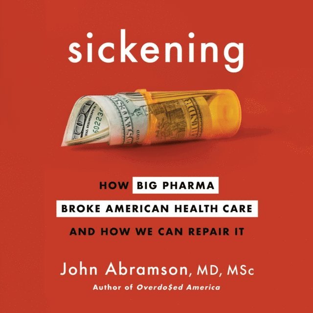 John Abramson - Sickening, Ljudbok