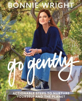 Bonnie Wright - Go Gently, Inbunden. Tillgänglighet: Lägg i varukorg