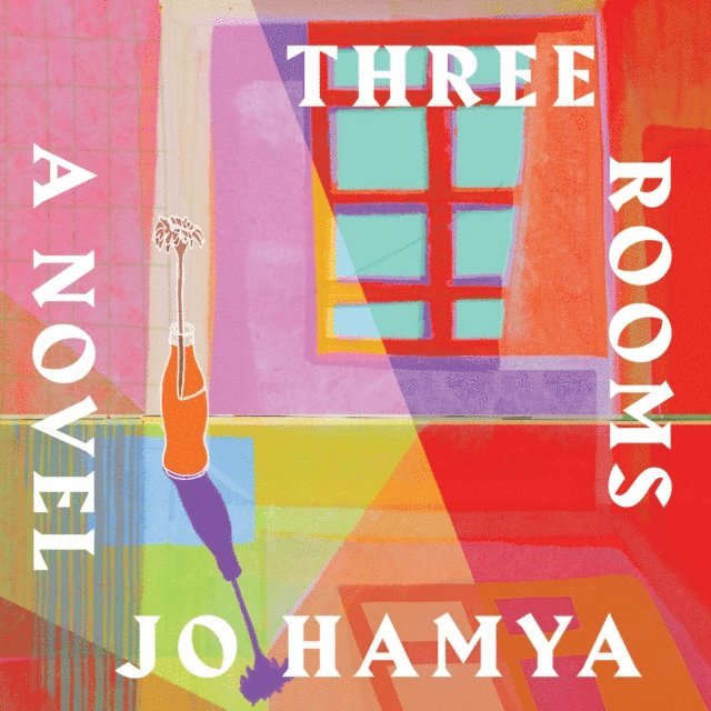 Jo Hamya - Three Rooms, Ljudbok