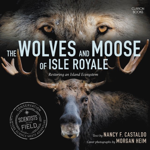 Nancy F. Castaldo - Wolves and Moose of Isle Royale, Ljudbok