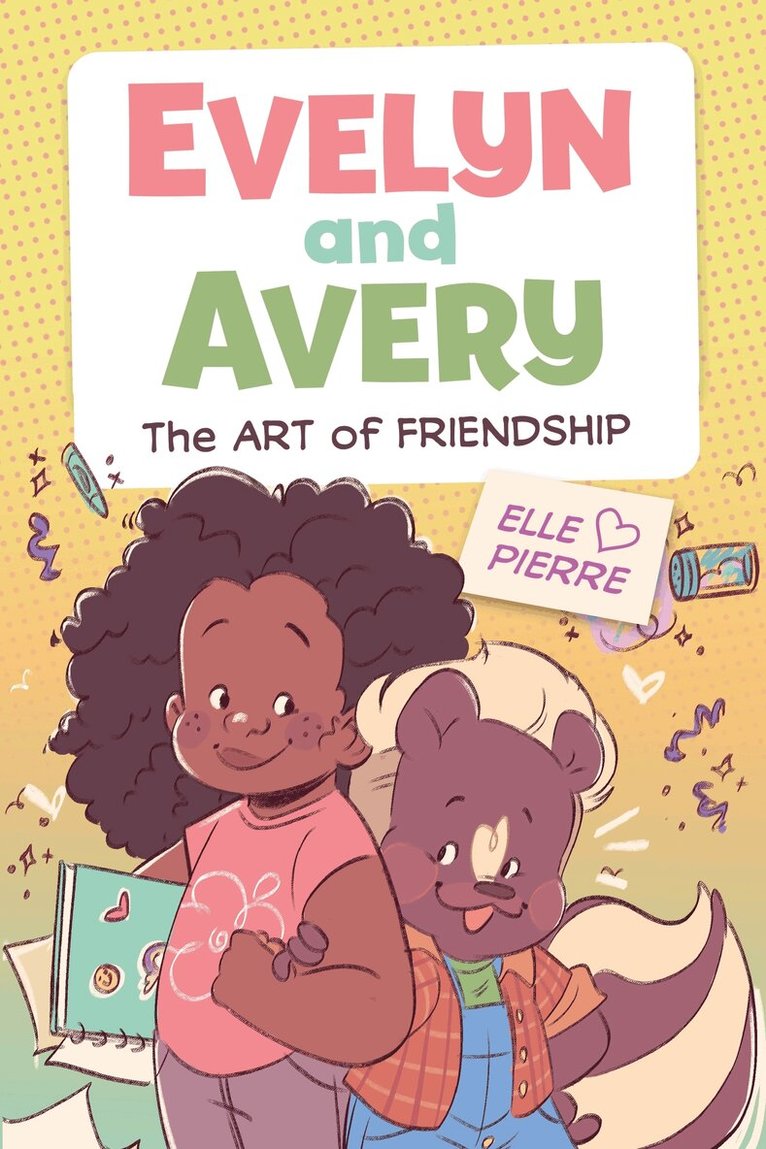 Elle Pierre - Evelyn and Avery: The Art of Friendship, Häftad. Tillgänglighet: Tillfälligt slut