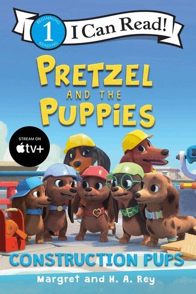 Margret Rey - Pretzel and the Puppies: Construction Pups, Häftad