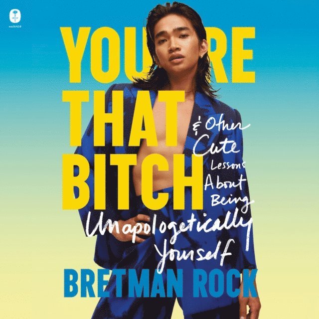 Bretman Rock - You're That Bitch, Ljudbok. Tillgänglighet: Lägg i varukorg
