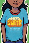 Little Bit Super