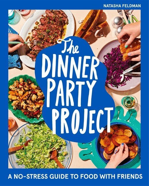 Natasha Feldman - Dinner Party Project, Inbunden. Tillgänglighet: Lägg i varukorg