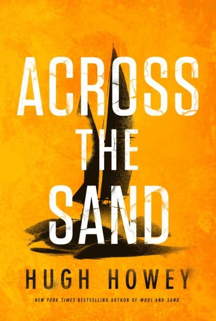 Hugh Howey - Across the Sand, E-bok