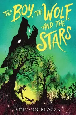 Shivaun Plozza - The Boy, The Wolf, And The Stars, Häftad. Tillgänglighet: Lägg i varukorg