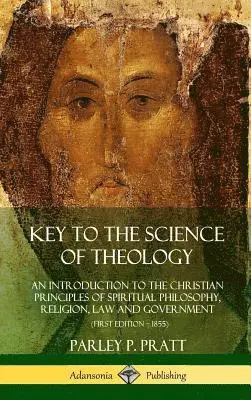 Parley P Pratt - Key to the Science of Theology, Inbunden. Tillgänglighet: Lägg i varukorg