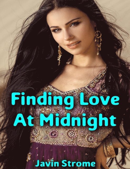 Javin Strome - Finding Love At Midnight, E-bok. Tillgänglighet: Lägg i varukorg
