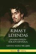 Rimas y Leyendas (Spanish Edition - Edicion Espanola)